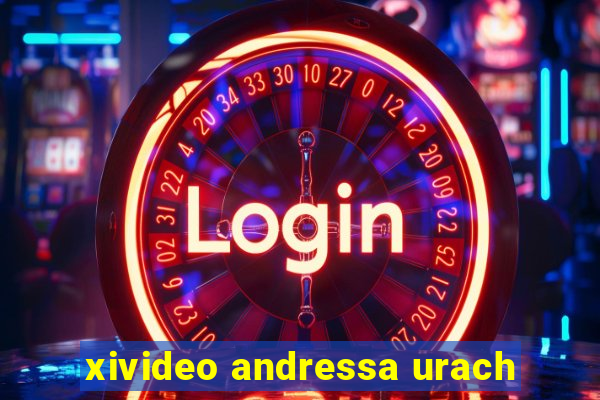 xivideo andressa urach